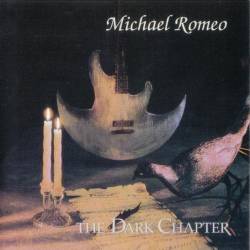 Michael Romeo : The Dark Chapter